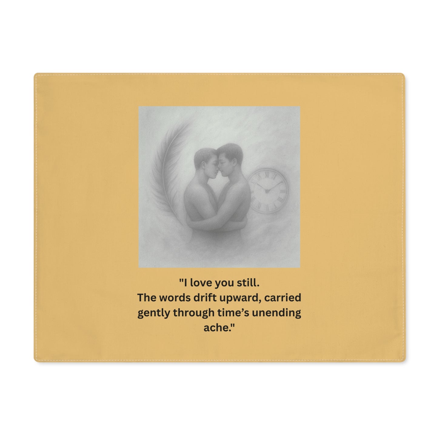 Still With Us Placemat - Where Your Love Sits Gently