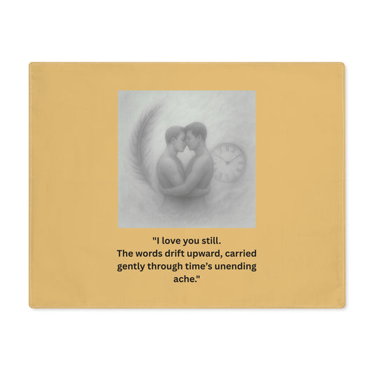 Still With Us Placemat - Where Your Love Sits Gently
