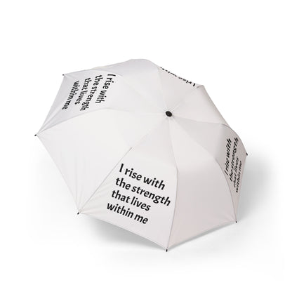 I rise with the strength that lives within me — Semi‑Automatic Foldable Umbrella