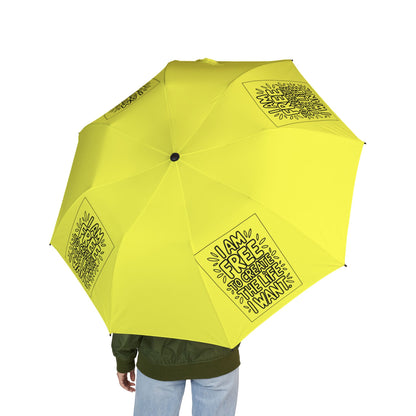 “I Am Free To Create The Life I Want” — Semi‑Automatic Foldable Umbrella