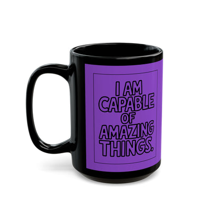 I Am Capable of Amazing Things — Purple Design Affirmation Mug