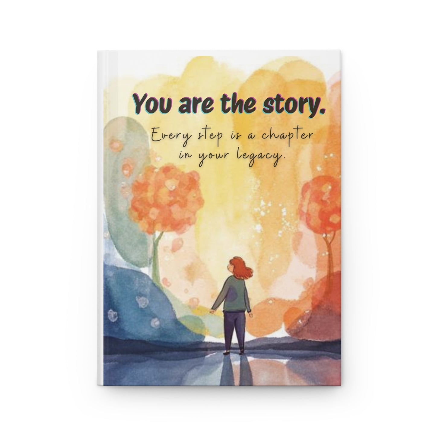 You Are the Story Hardcover Journal Inspirational Self Discovery Notebook