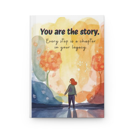 You Are the Story Hardcover Journal Inspirational Self Discovery Notebook