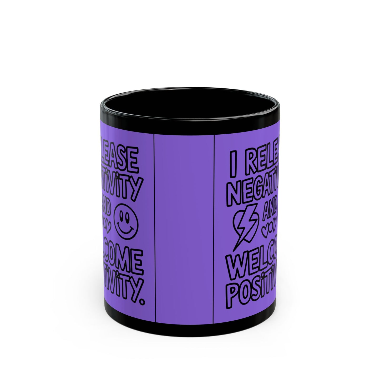 I Release Negativity and Welcome Positivity — Purple Design Ceramic Mug