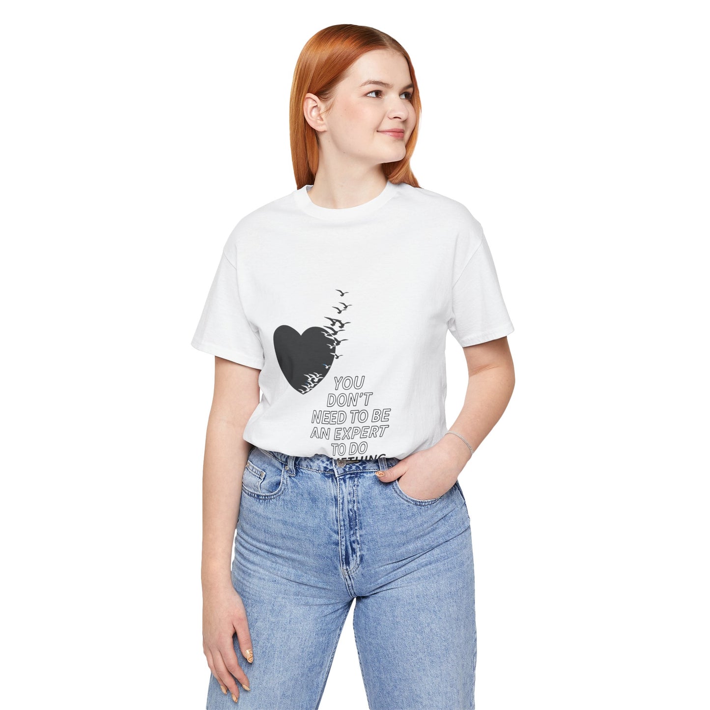 You Don’t Need to Be an Expert – Jersey Short Sleeve Tee