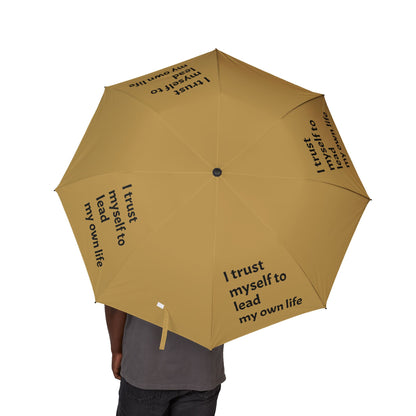 "I Trust Myself To Lead My Own Life" — Khaki Semi‑Automatic Foldable Umbrella