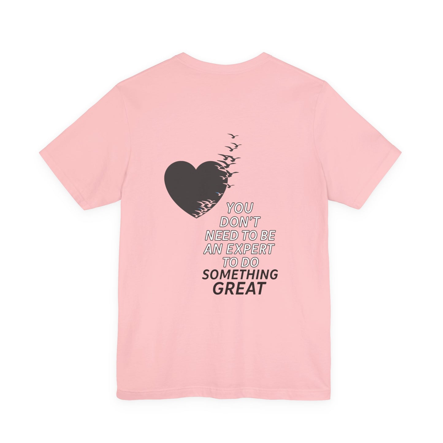 You Don’t Need to Be an Expert – Jersey Short Sleeve Tee
