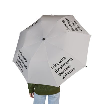 I rise with the strength that lives within me — Semi‑Automatic Foldable Umbrella