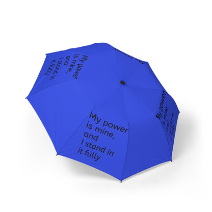 My power is mine, and I stand in it fully — Semi‑Automatic Foldable Umbrella
