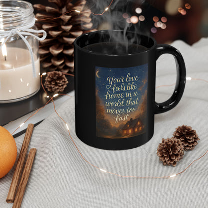 11oz Cosy Night Cottage Mug — “Your Love Feels Like Home in a World That Moves Too Fast”