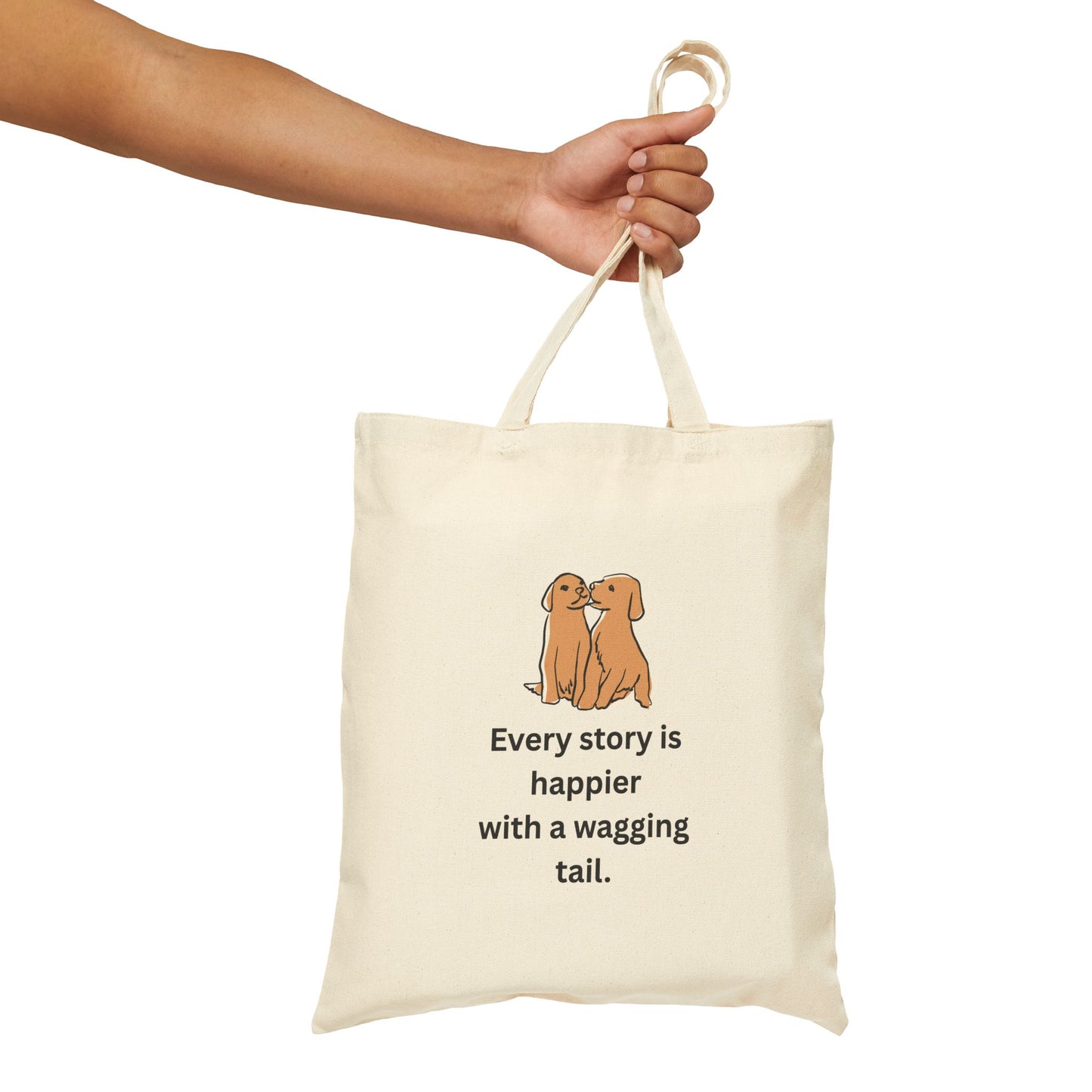 Every Story Is Happier With a Wagging Tail — Loyal Companion Dogs Cotton Canvas Tote Bag