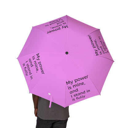 My power is mine, and I stand in it fully — Semi‑Automatic Foldable Umbrella