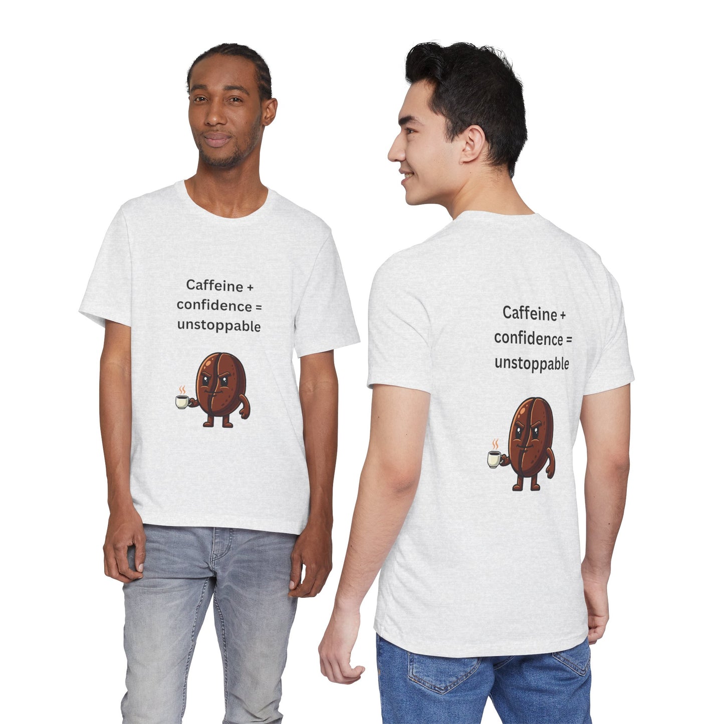 Caffeine + Confidence = Unstoppable – Jersey Short Sleeve Tee