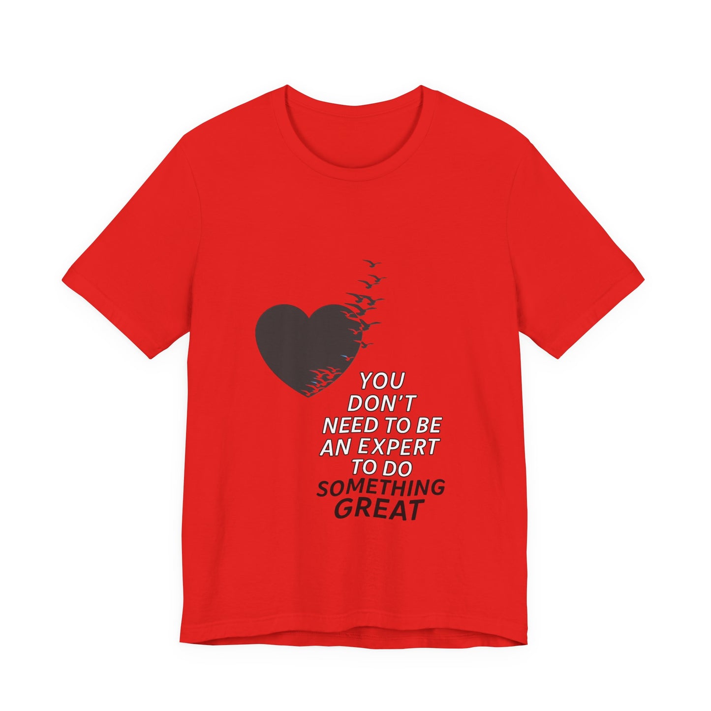 You Don’t Need to Be an Expert – Jersey Short Sleeve Tee