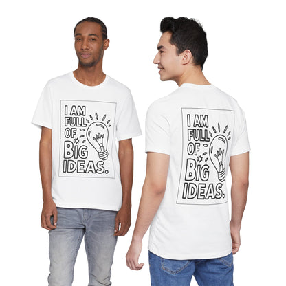 Full of Big Ideas – Affirmation Tee