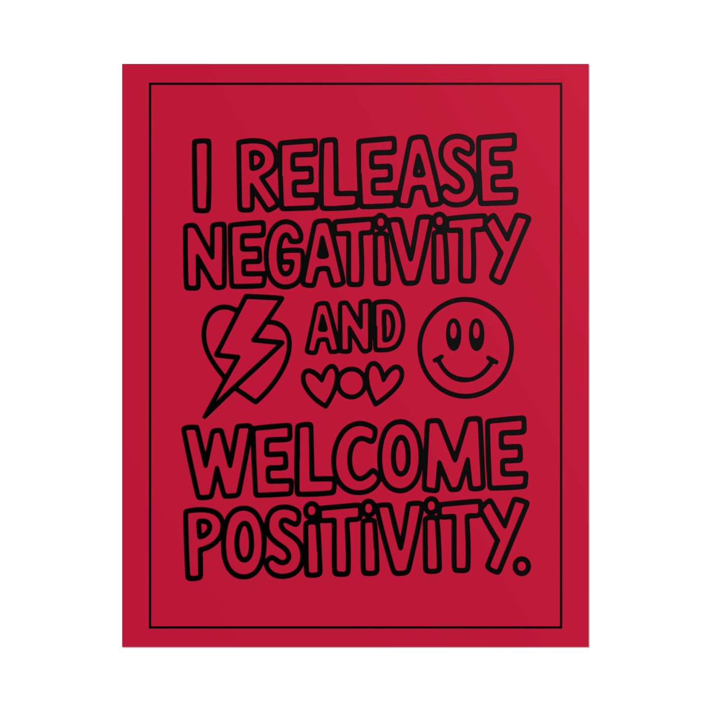 I Release Negativity and Welcome Positivity" Red Motivational Wall Art