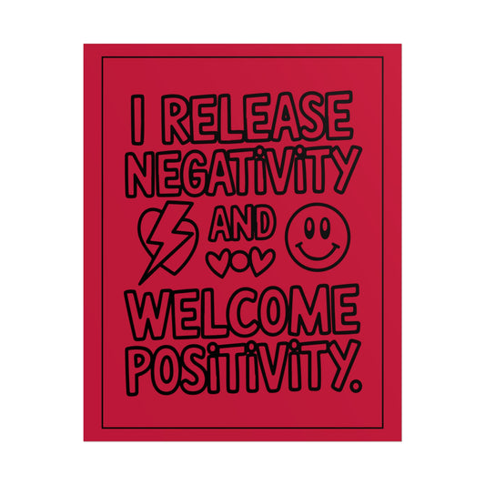 I Release Negativity and Welcome Positivity" Red Motivational Wall Art