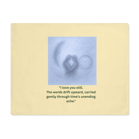 Still With Us Placemat - A Place Your Love Still Knows