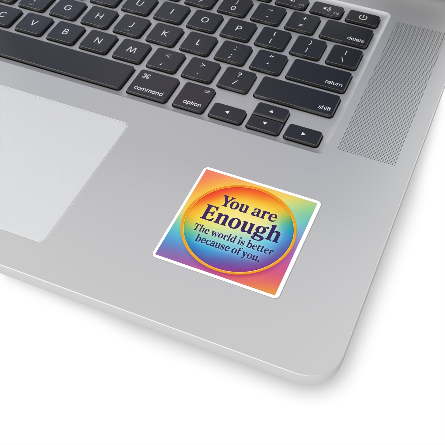 “You Are Enough” Rainbow Affirmation Sticker — Gentle Daily Reminder