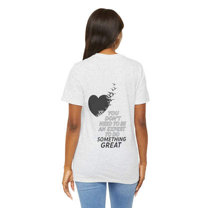 You Don’t Need to Be an Expert – Jersey Short Sleeve Tee