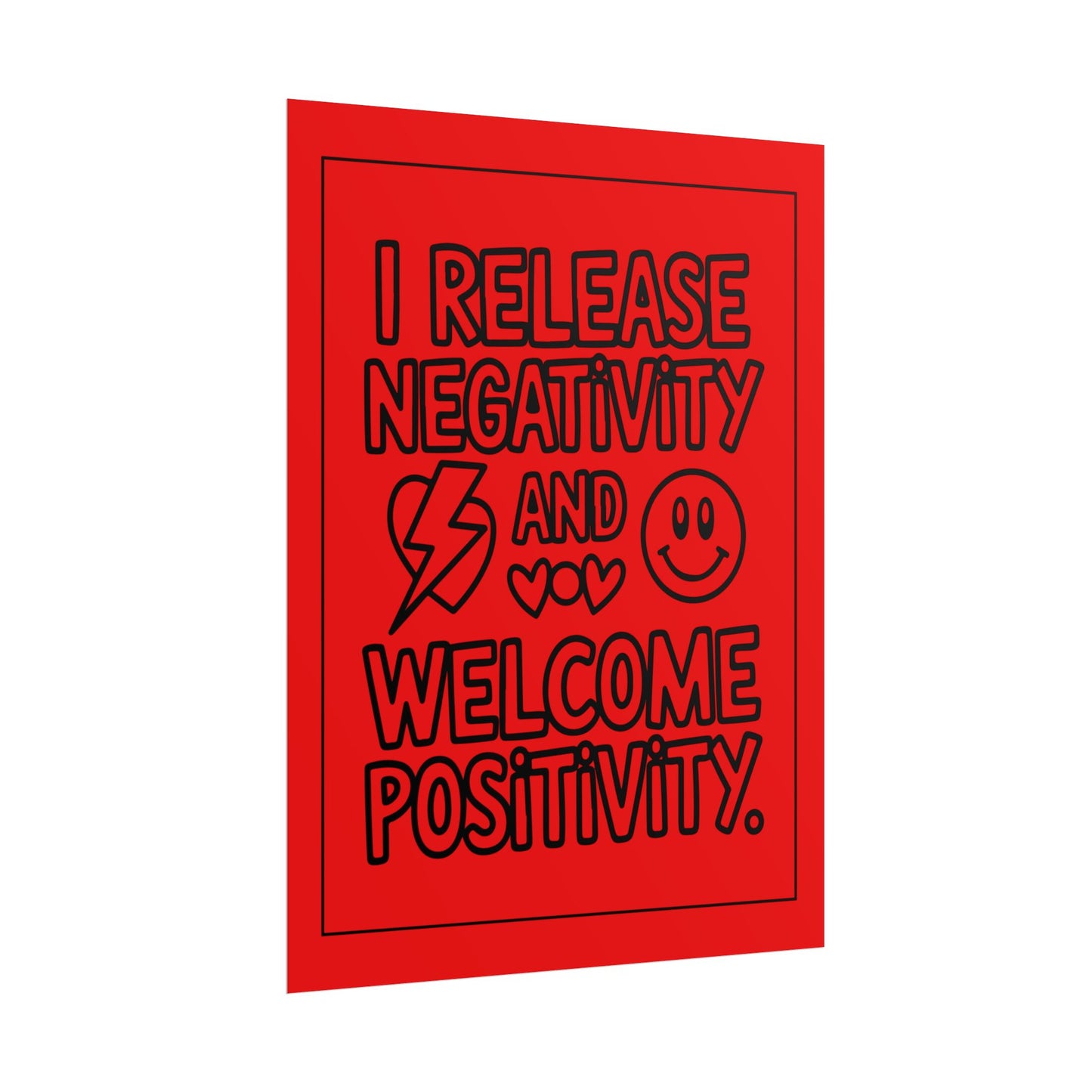 I Release Negativity and Welcome Positivity" Motivational Wall Art
