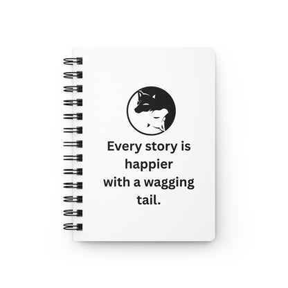 Every Story Is Happier With a Wagging Tail — Yin Yang Dogs Spiral Notebook for Writing & Quiet Moments (White Cover)