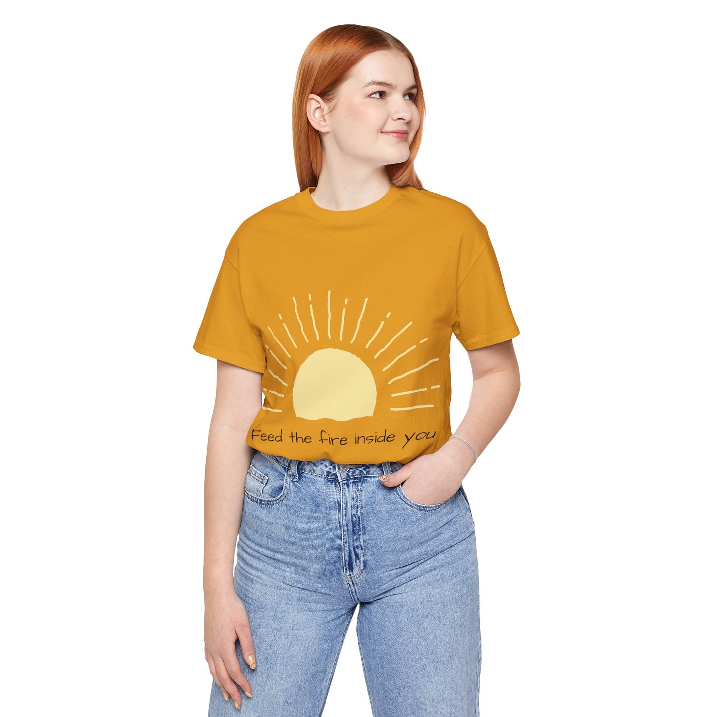 Feed the Fire Inside You – Jersey Short Sleeve Tee