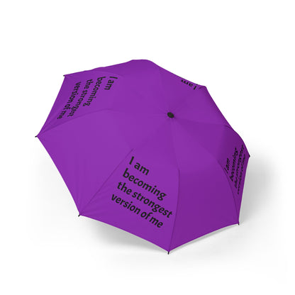 "I Am Becoming The Strongest Version Of Me" — Purple Semi‑Automatic Foldable Umbrella