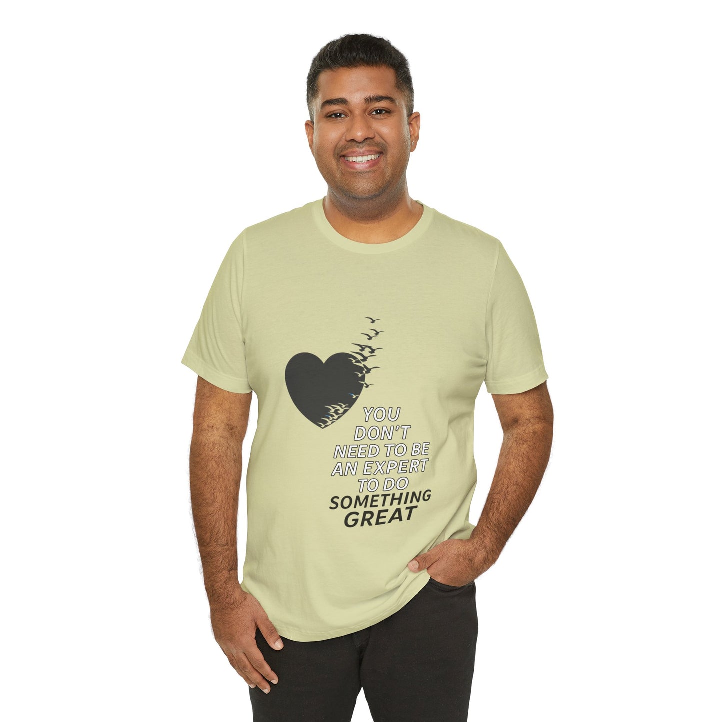 You Don’t Need to Be an Expert – Jersey Short Sleeve Tee