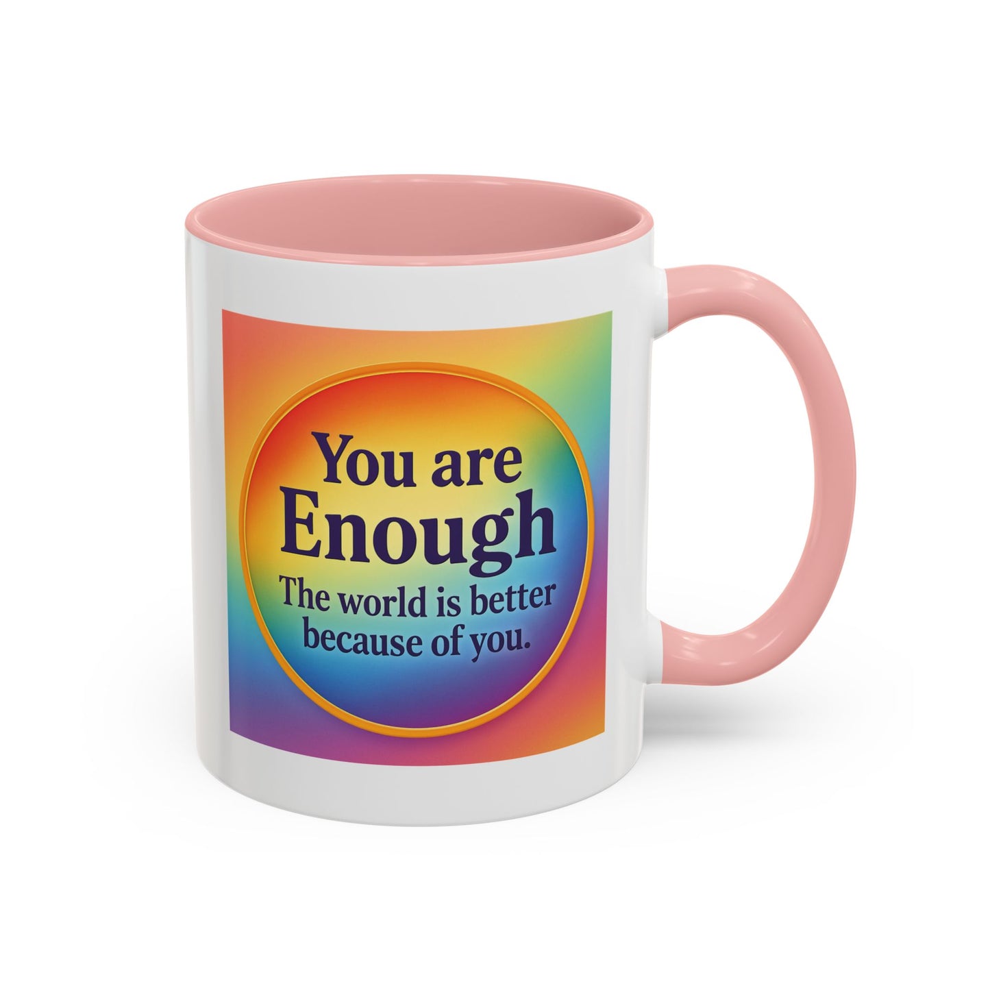 "You Are Enough" – Rainbow Accent Coffee Mug (11oz)