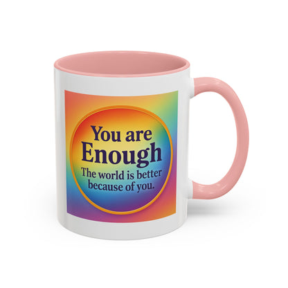 "You Are Enough" – Rainbow Accent Coffee Mug (11oz)