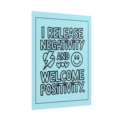 Affirmation Poster – I Release Negativity and Welcome Positivity"
