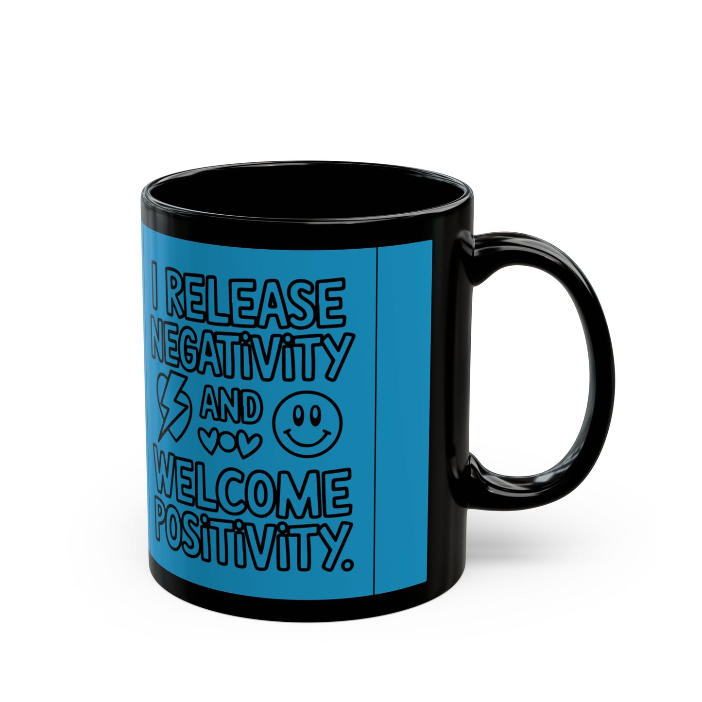 I Release Negativity and Welcome Positivity — Blue Design Ceramic Mug