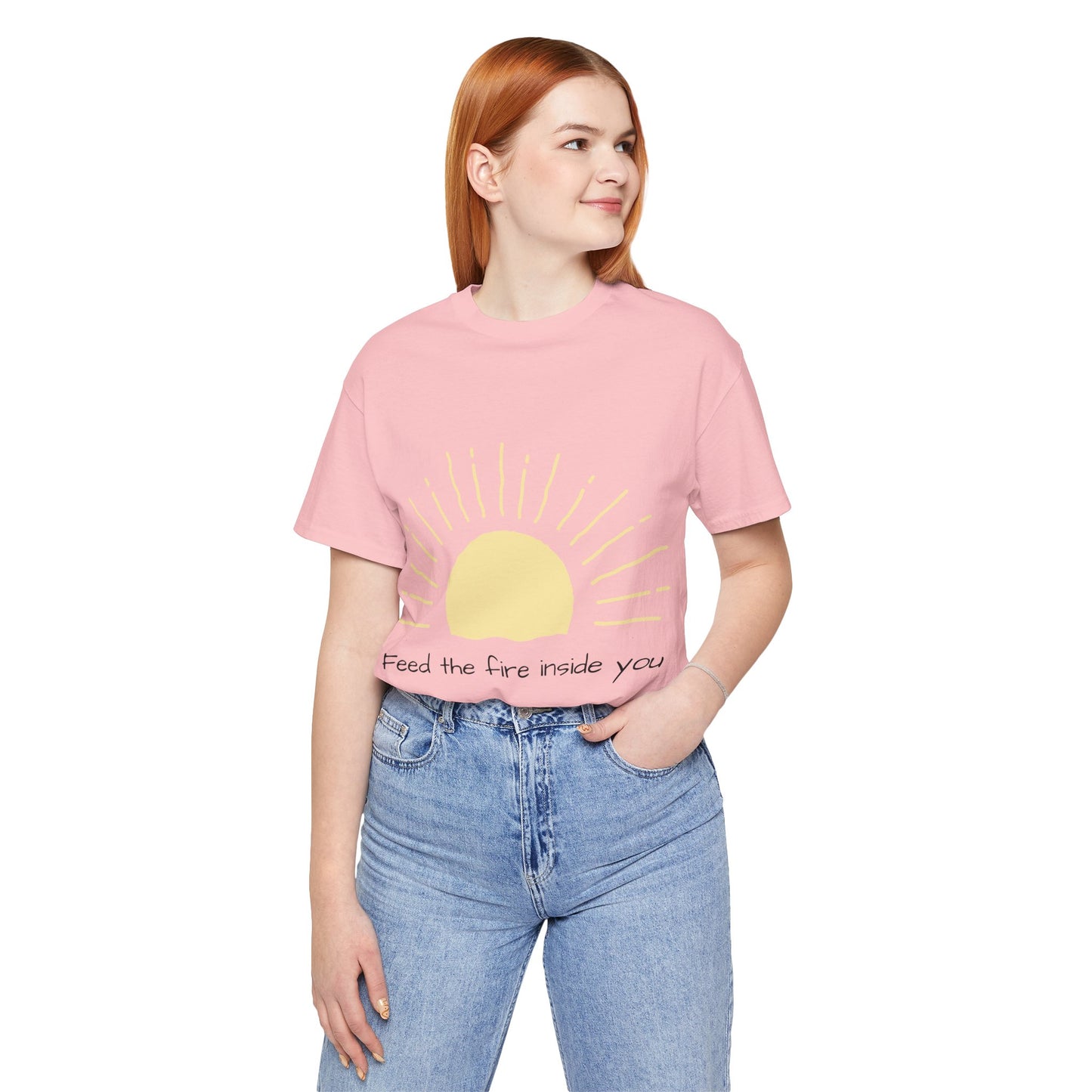 Feed the Fire Inside You – Jersey Short Sleeve Tee