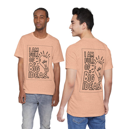 Full of Big Ideas – Affirmation Tee