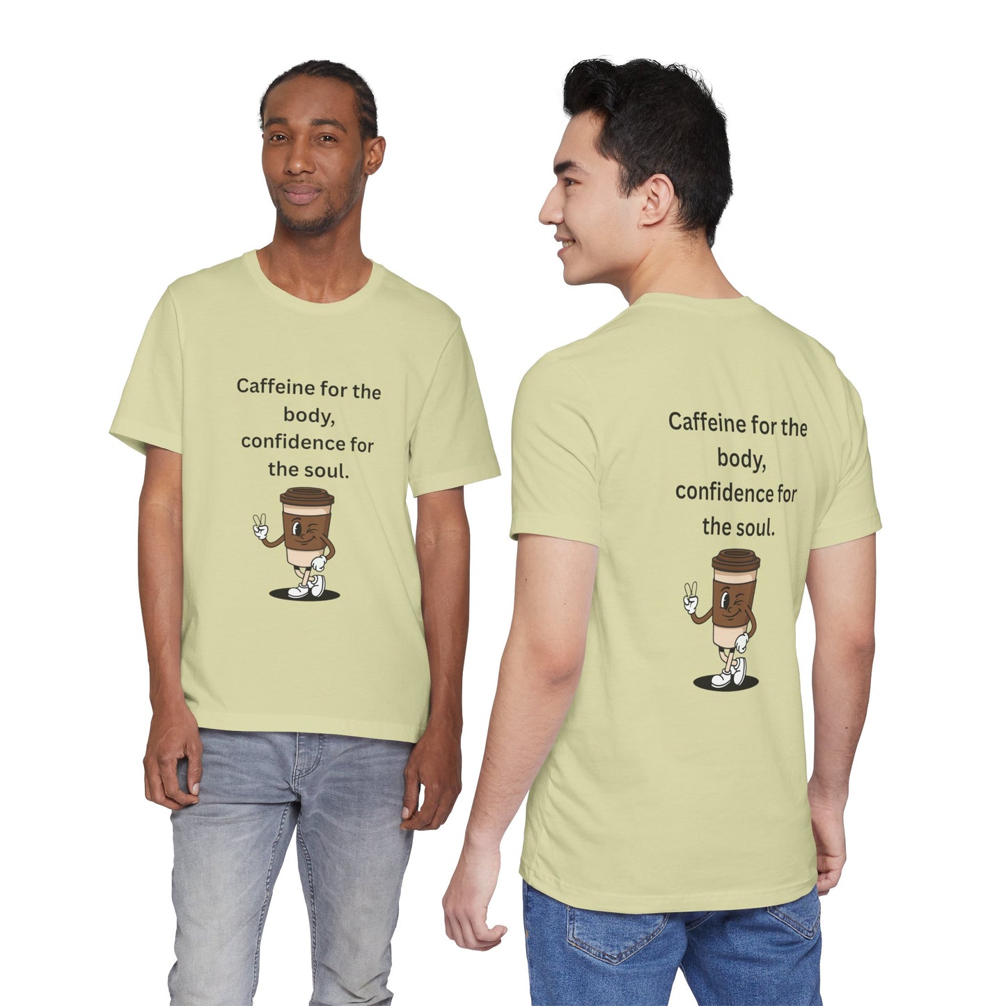 Caffeine for the Body, Confidence for the Soul – Jersey Short Sleeve Tee