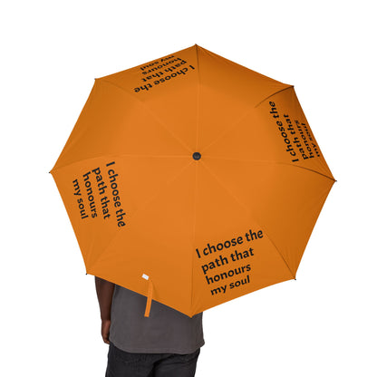 I choose the path that honours my soul — Semi‑Automatic Foldable Umbrella