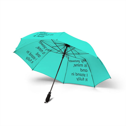 My power is mine, and I stand in it fully — Semi‑Automatic Foldable Umbrella