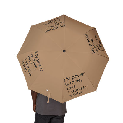 My power is mine, and I stand in it fully — Semi‑Automatic Foldable Umbrella