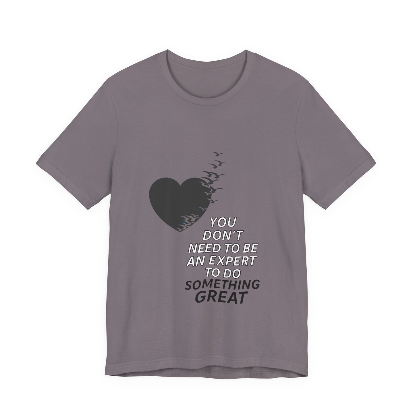 You Don’t Need to Be an Expert – Jersey Short Sleeve Tee