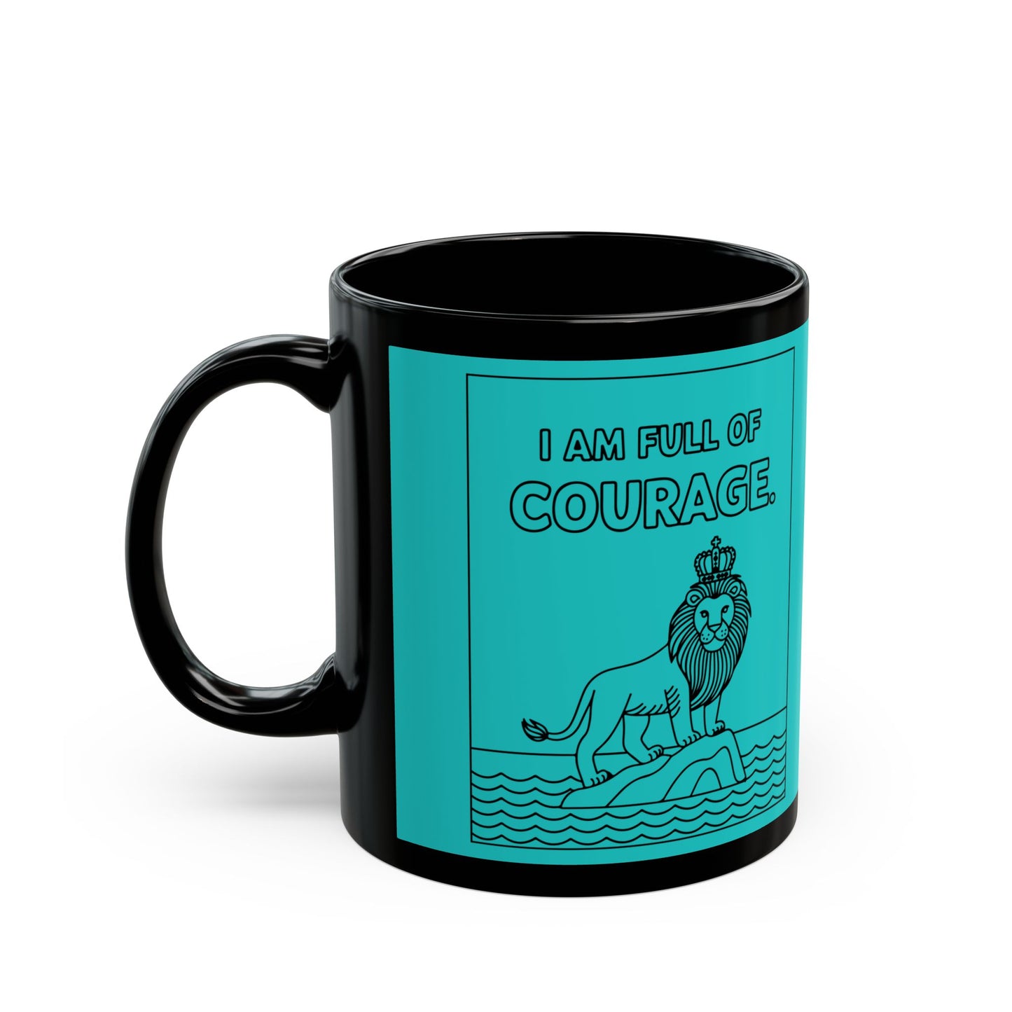 Teal  Full of Courage Lion Affirmation Mug
