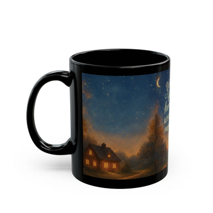 11oz Cozy Night Cottage Mug — "Your love feels like home in a world that moves too fast"