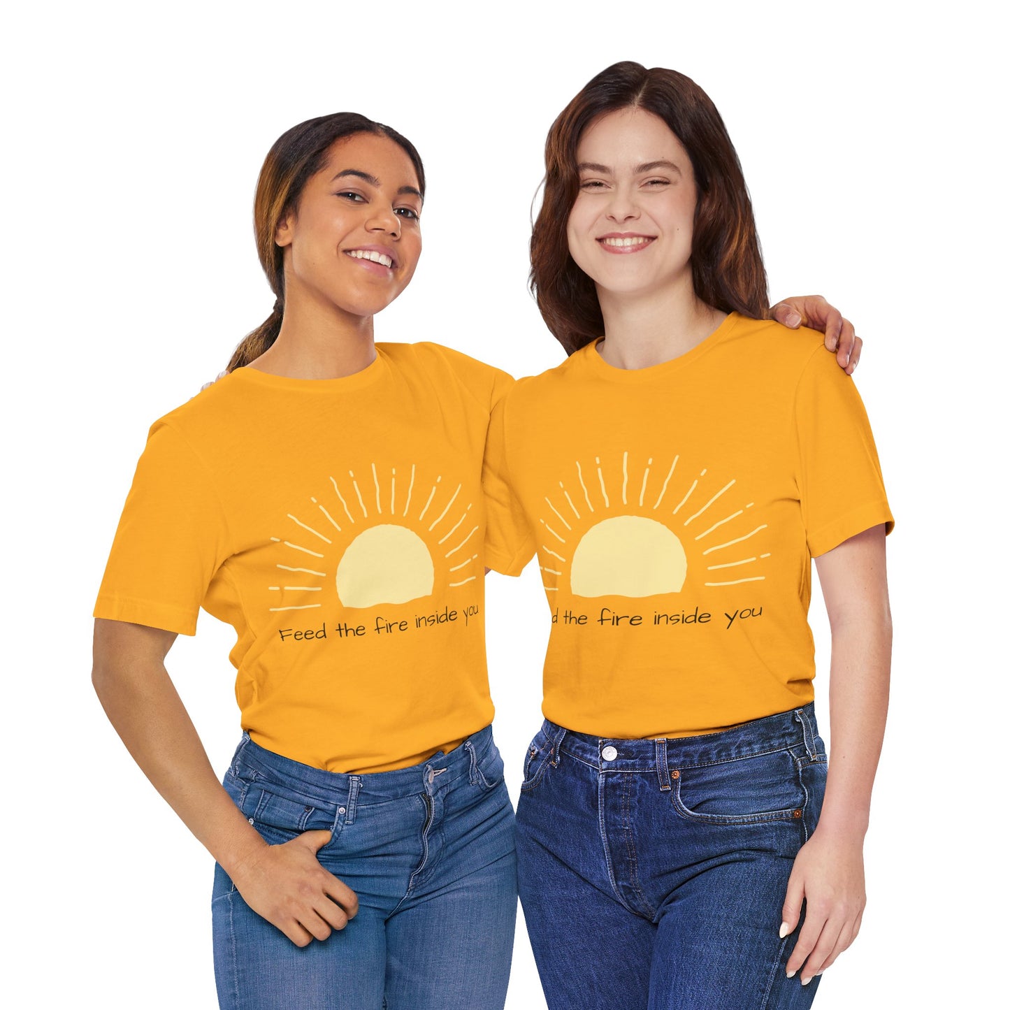 Feed the Fire Inside You – Jersey Short Sleeve Tee