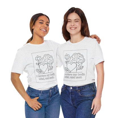 Nurture My Body, Mind & Soul – Affirmation Tee