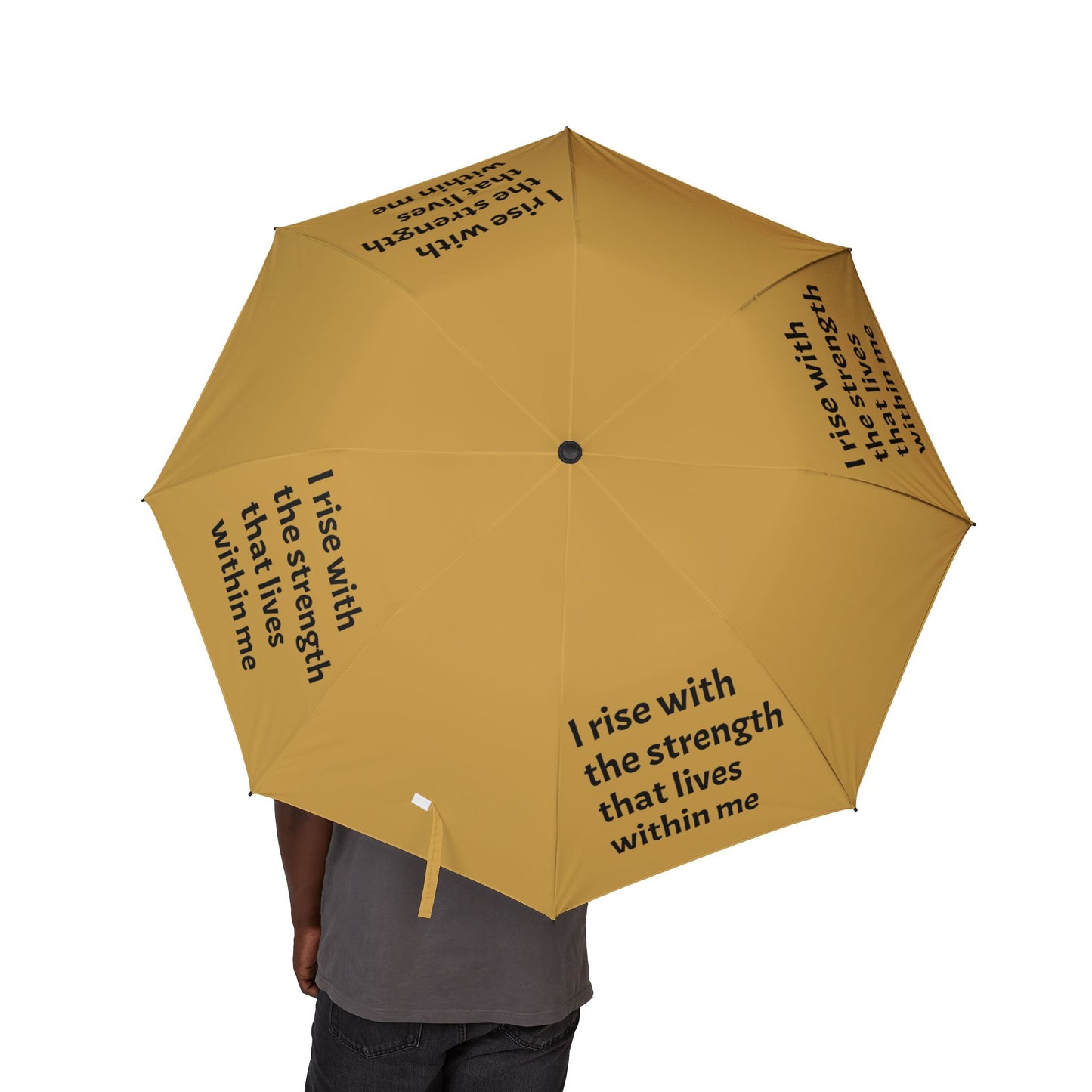 I rise with the strength that lives within me — Semi‑Automatic Foldable Umbrella