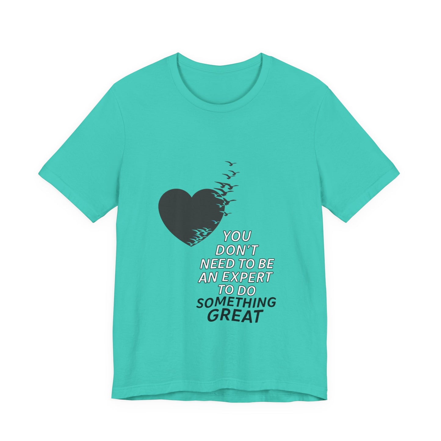 You Don’t Need to Be an Expert – Jersey Short Sleeve Tee