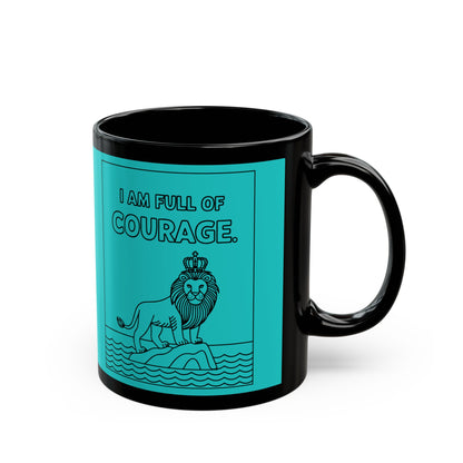 Teal  Full of Courage Lion Affirmation Mug