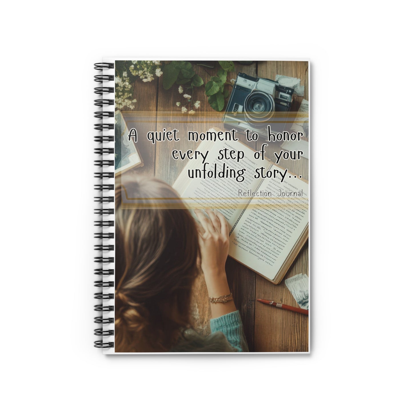 Reflection Journal Spiral Notebook — "A Quiet Moment to Honor Every Step of Your Unfolding Story"