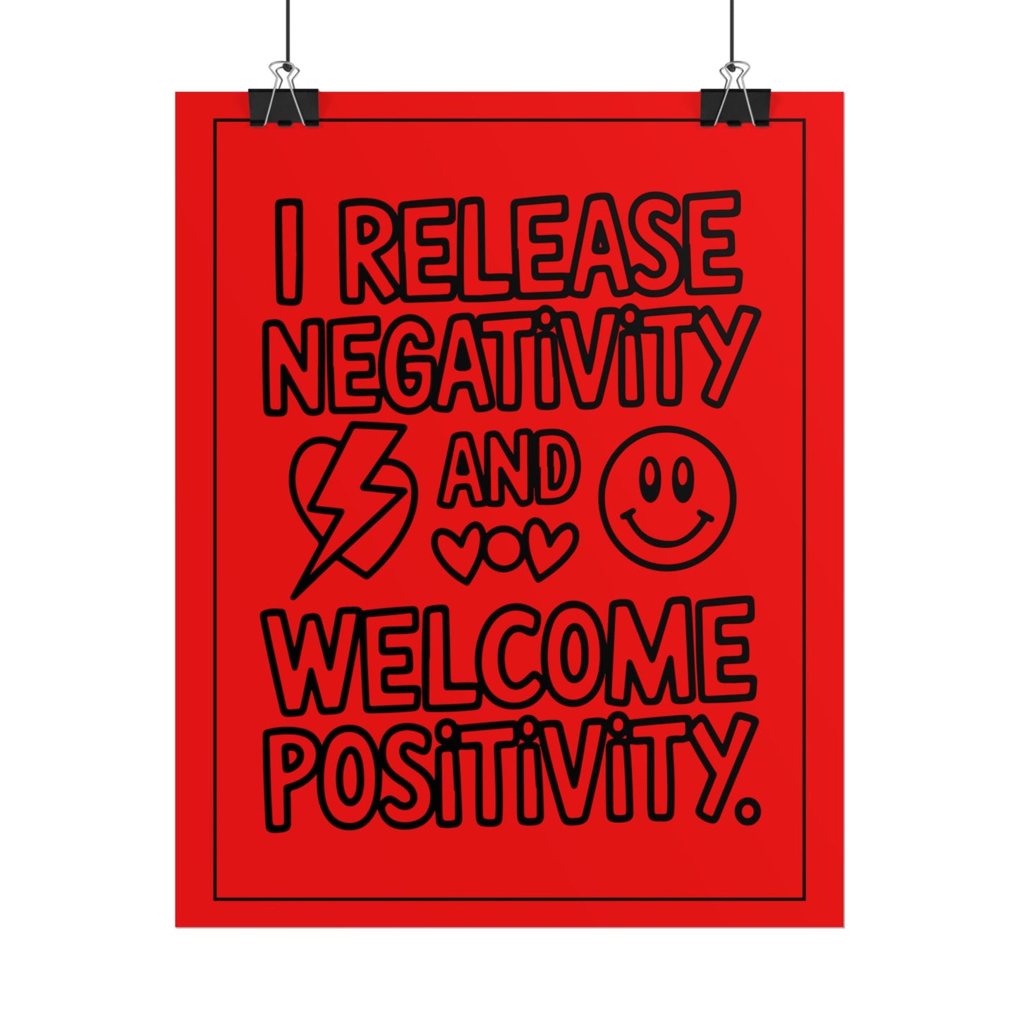 I Release Negativity and Welcome Positivity" Motivational Wall Art
