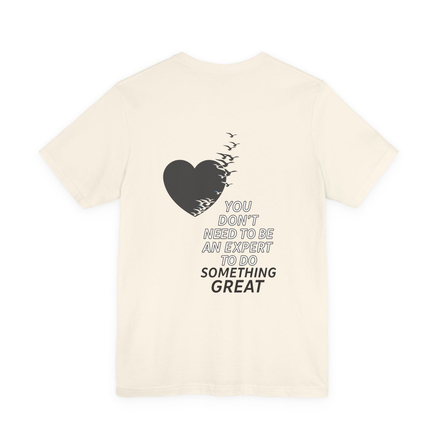 You Don’t Need to Be an Expert – Jersey Short Sleeve Tee